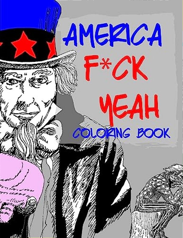 America F*ck Yeah Coloring Book-..