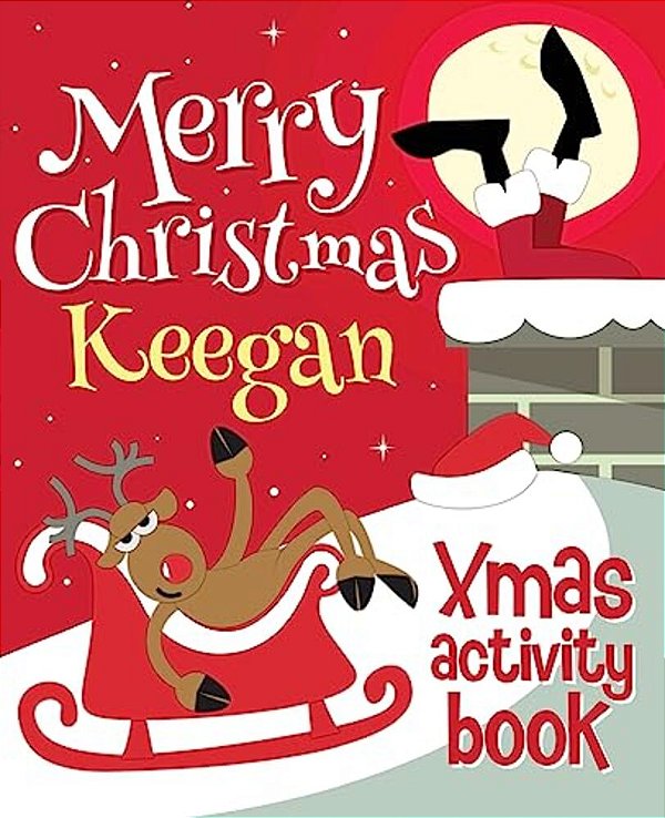Merry Christmas Keegan - Xmas Activity Book: (Personalized Children's Activity Book)-..
