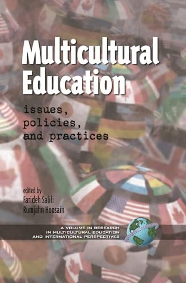 Multicultural Education: Issues, Policies, And Practices-..