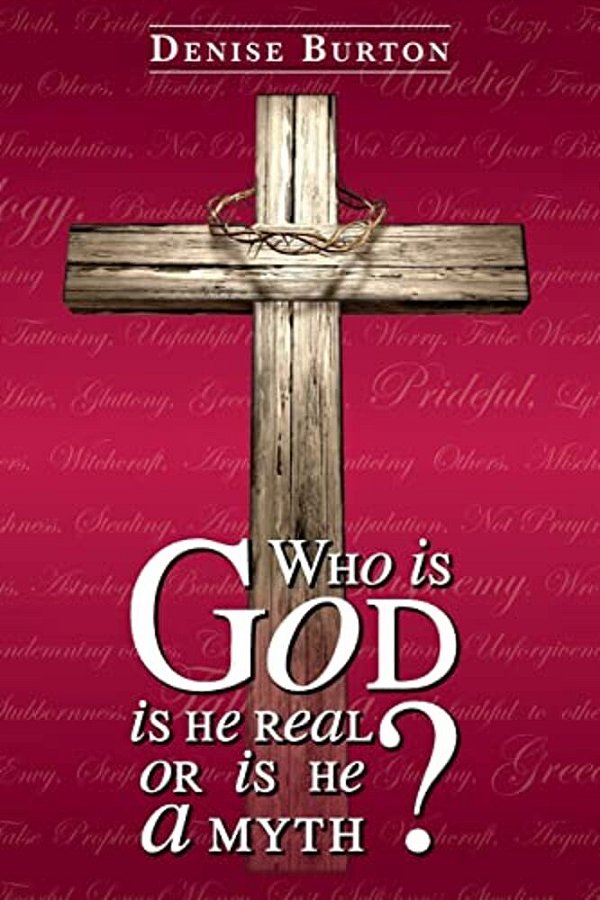 Who Is God: Is He Real, Or Is He A Myth?-..