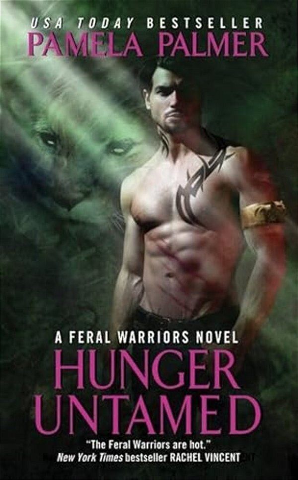 Hunger Untamed: A Feral Warriors Novel-..