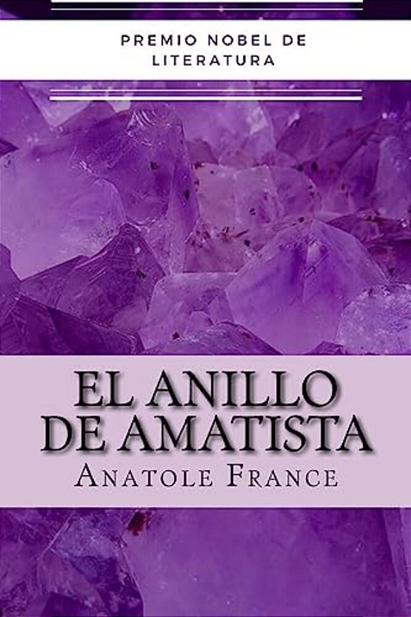 El Anillo De Amatista (Spanish) Edition-..