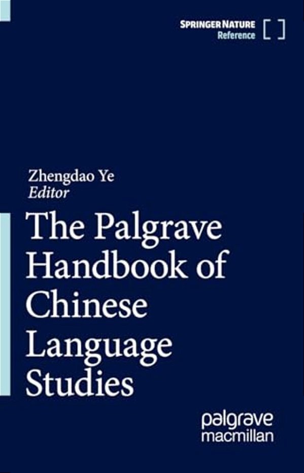 The Palgrave Handbook Of Chinese Language Studies-..