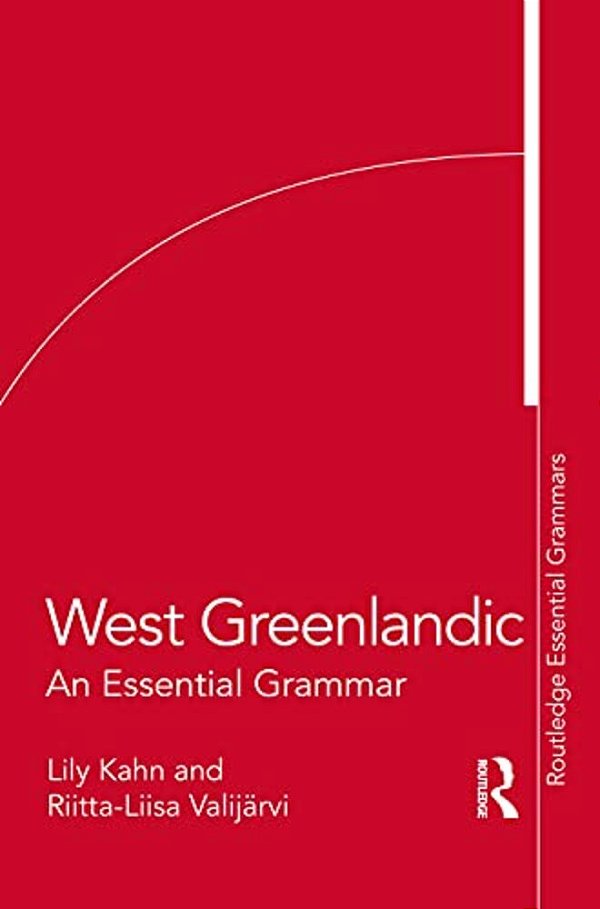 West Greenlandic: An Essential Grammar-..