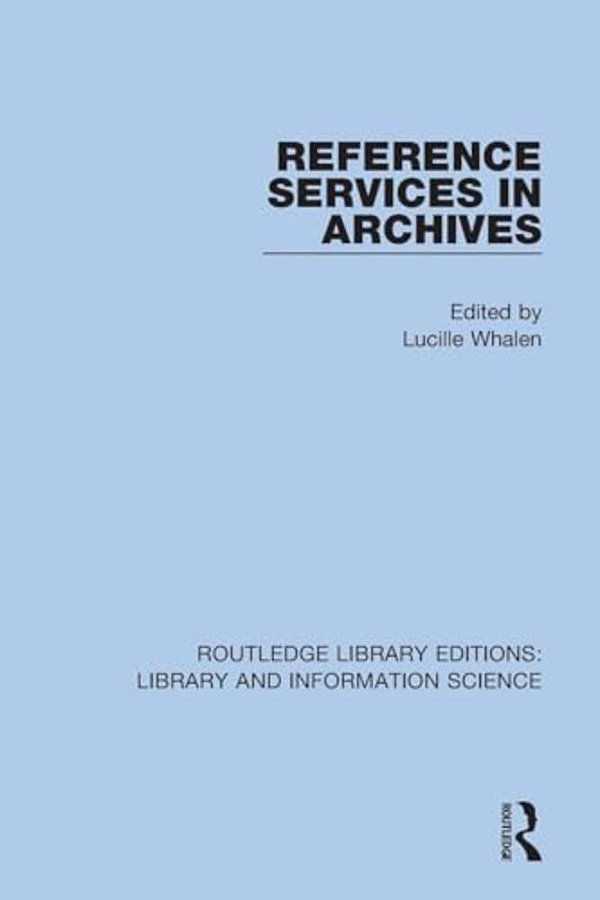 Reference Services In Archives-..