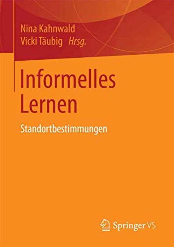 Informelles Lernen: Standortbestimmungen-..