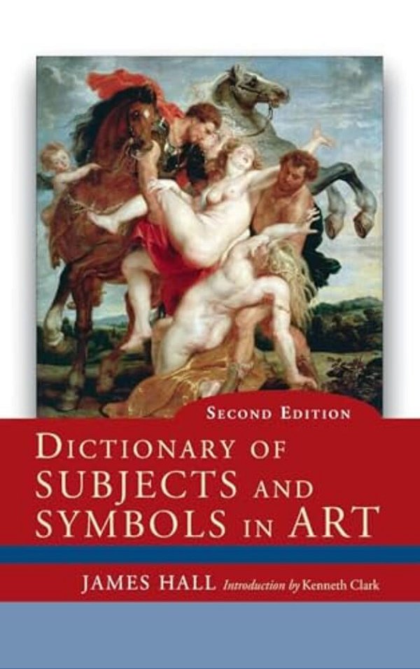 Dictionary Of Subjects And Symbols In Art-..