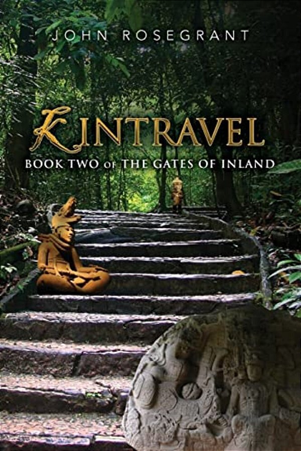 Kintravel: Book Two Of The Gates Of Inland-..