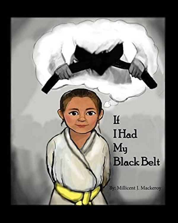If I Had My Black Belt-..