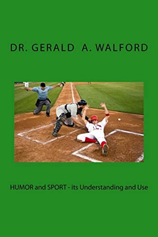 Humor And Sport - Its Understanding And Use-..