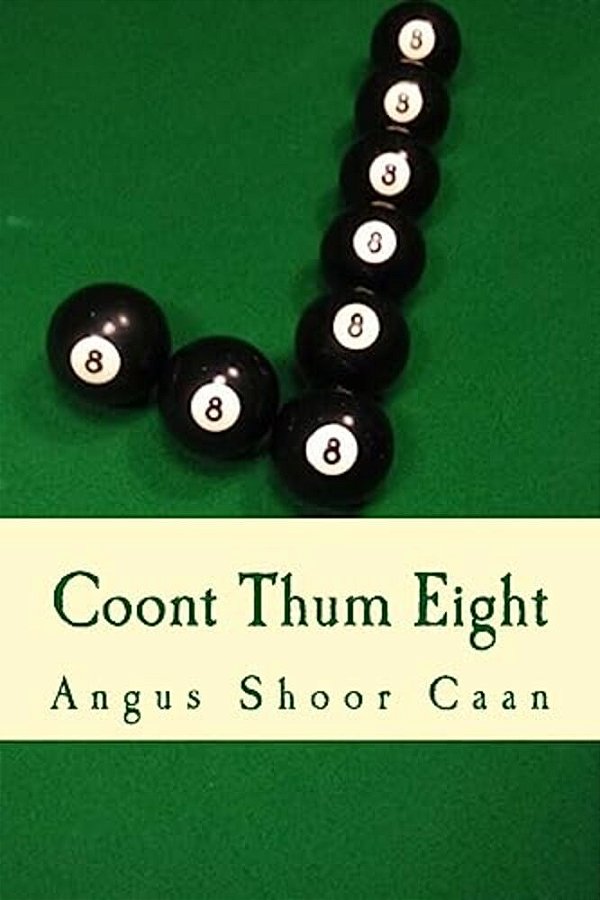 Coont Thum Eight: Anurr Hunner An' Oad Mclimericks-..