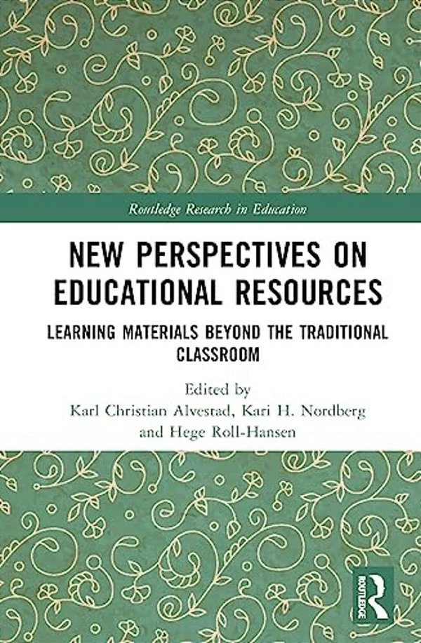New Perspectives On Educational Resources: Learning Materials Beyond The Traditional Classroom-..