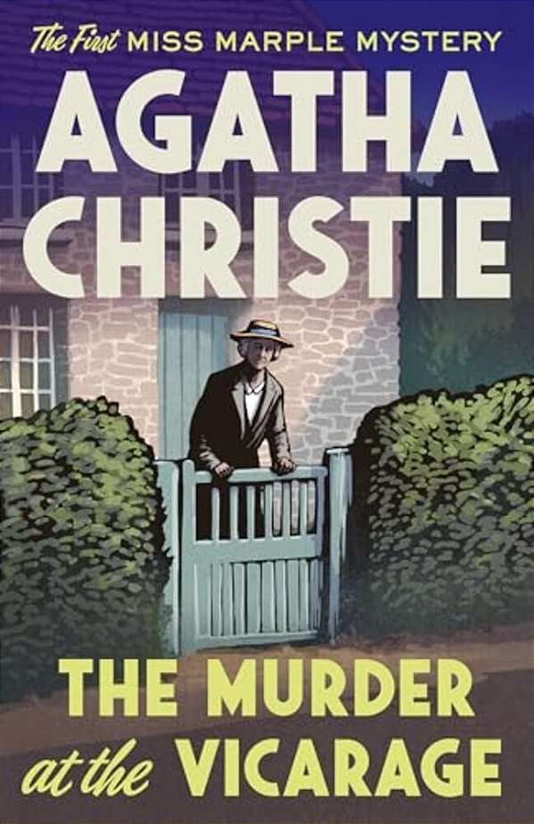The Murder At The Vicarage: The First Miss Marple Mystery-..