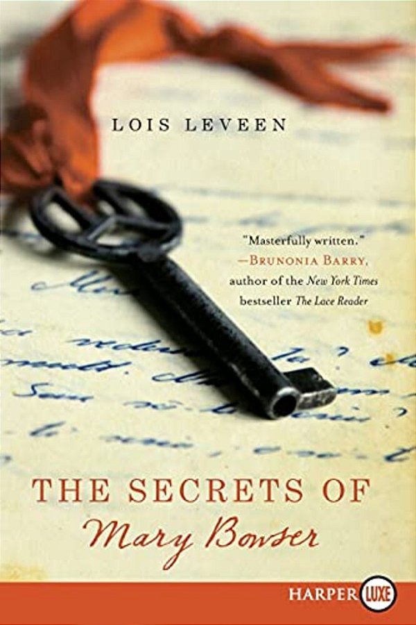 The Secrets Of Mary Bowser-..