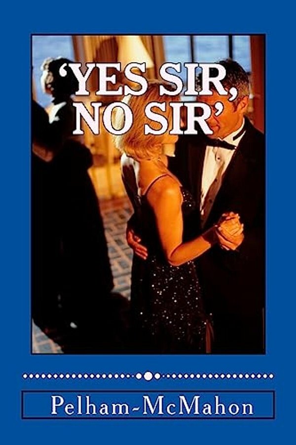 'Yes Sir, No Sir'-..