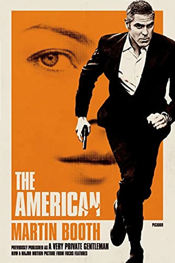 The American: (A Very Private Gentleman)-..