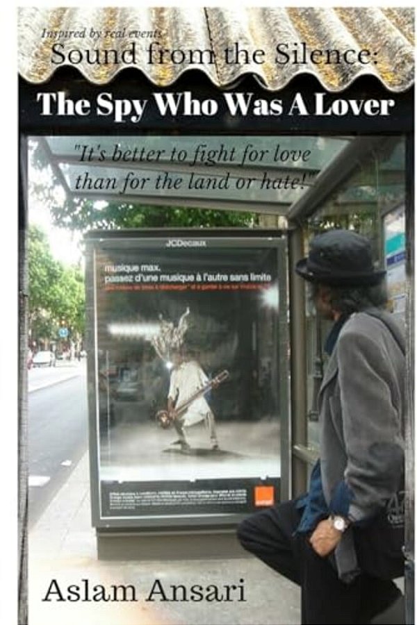 Sound From The Silence: The Spy Who Was A Lover-..