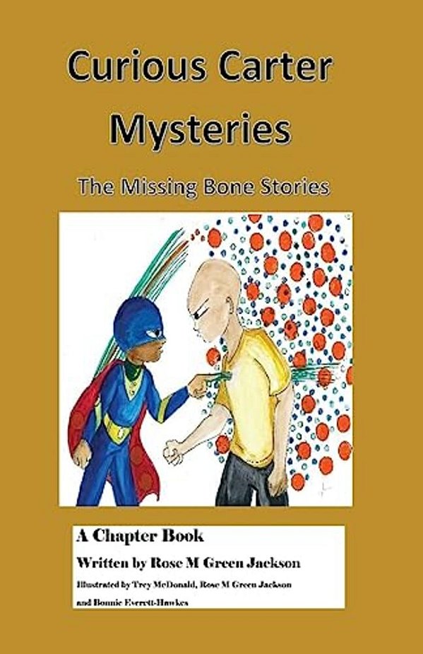 Curious Carter Mysteries - The Missing Bone Stories - English Version: English Version - Black And White Text-..