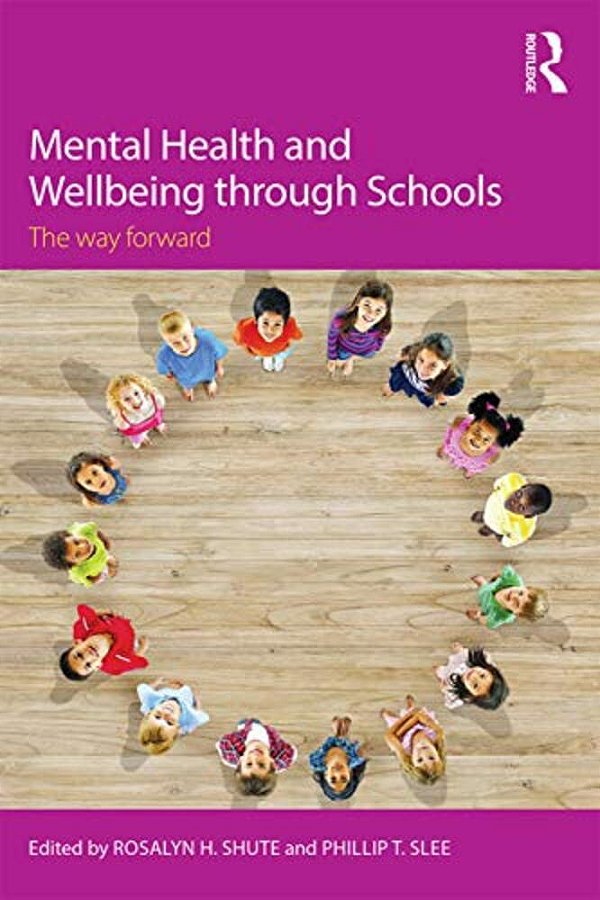 Mental Health And Wellbeing Through Schools: The Way Forward-..