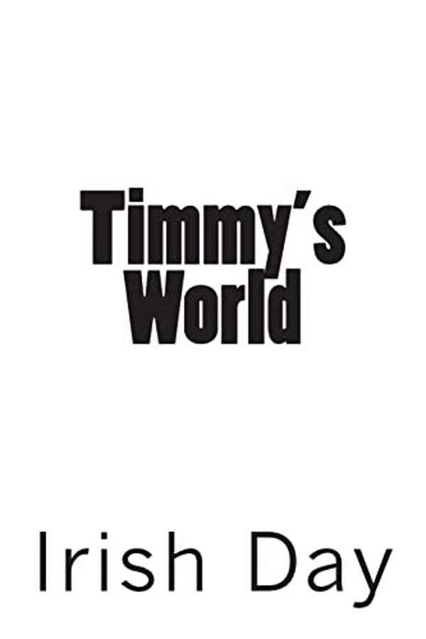 Timmy's World-..