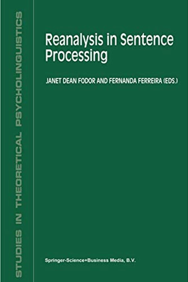 Reanalysis In Sentence Processing-..
