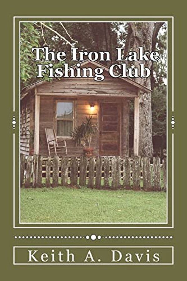The Iron Lake Fishing Club-..