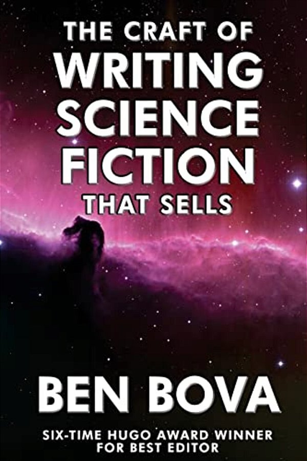 The Craft Of Writing Science Fiction That Sells-..