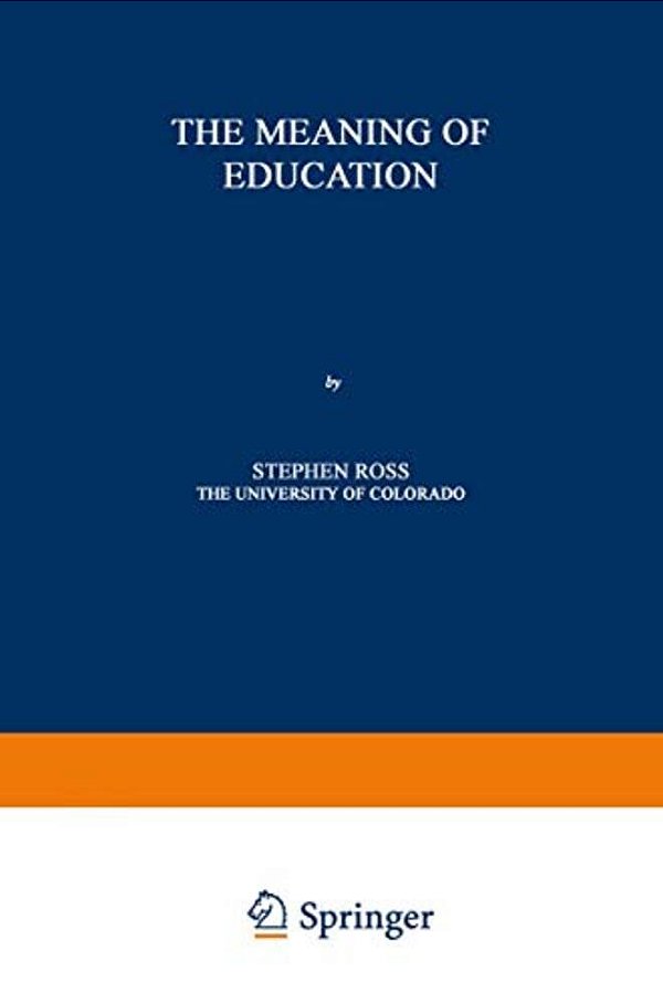 The Meaning Of Education-..