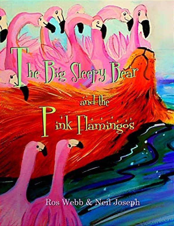 The Big Sleepy Bear & The Pink Flamingos-..