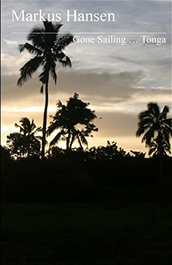 Gone Sailing... Tonga-..