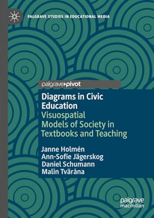 Diagrams In Civic Education: Visuospatial Models Of Society In Textbooks And Teaching-..