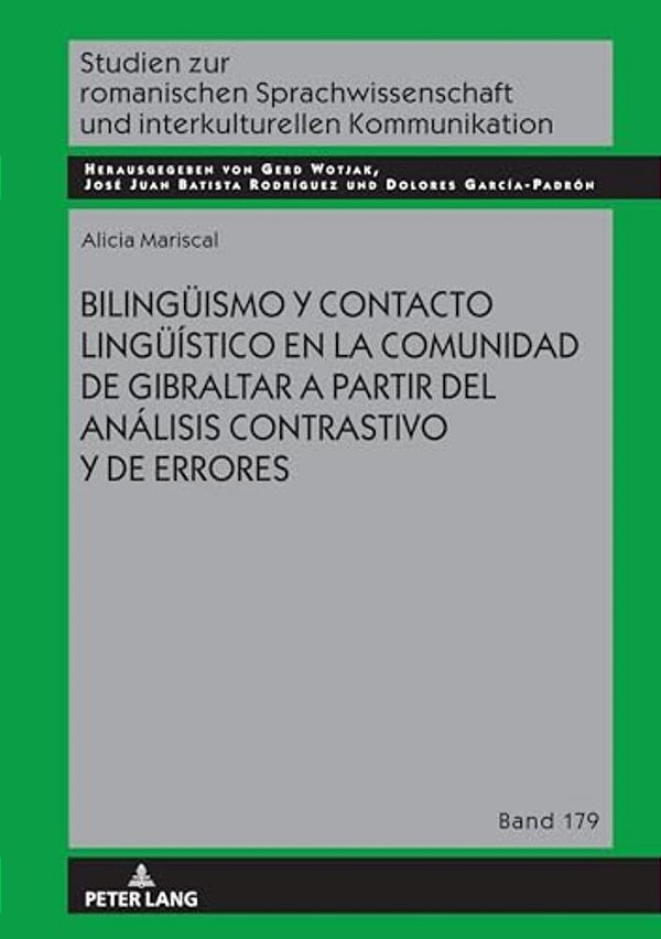 Bilingueismo Y Contacto Lingueístico En La Comunidad De Gibraltar A Partir Del Análisis Contrastivo Y De Errores-..