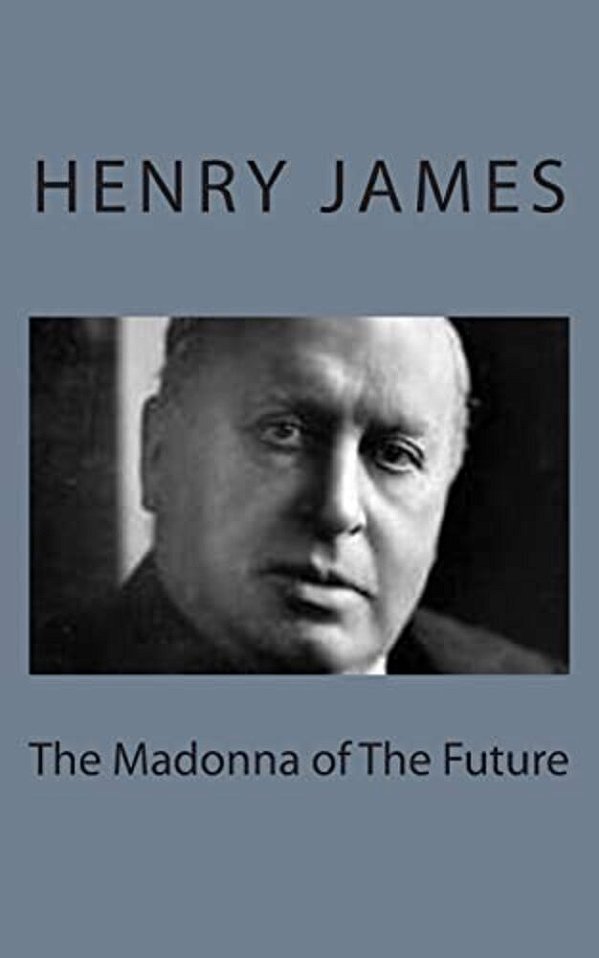 The Madonna Of The Future-..