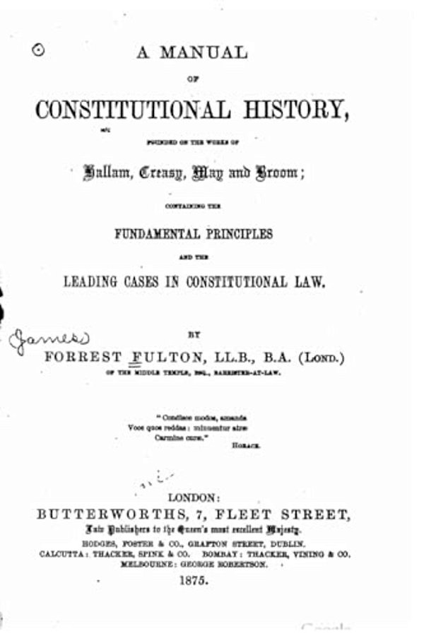 A Manual Of Constitutional History Founded On The Works Of Hallam, Creasy, May And Broom-..