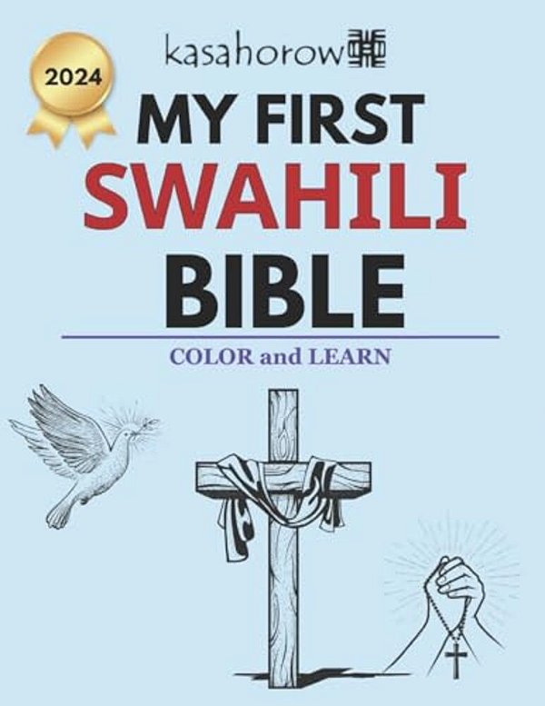 My First Swahili Bible: Colour And Learn-..