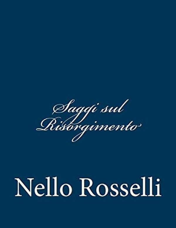 Saggi Sul Risorgimento-..
