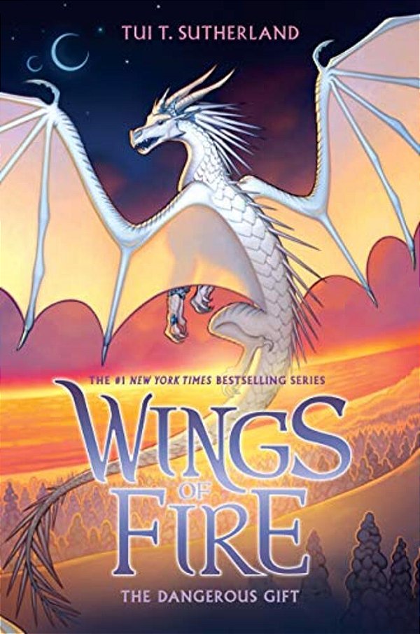 The Dangerous Gift (Wings Of Fire #14): Volume 14-..