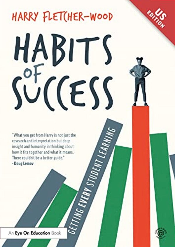 Habits Of Success: Getting Every Student Learning-..