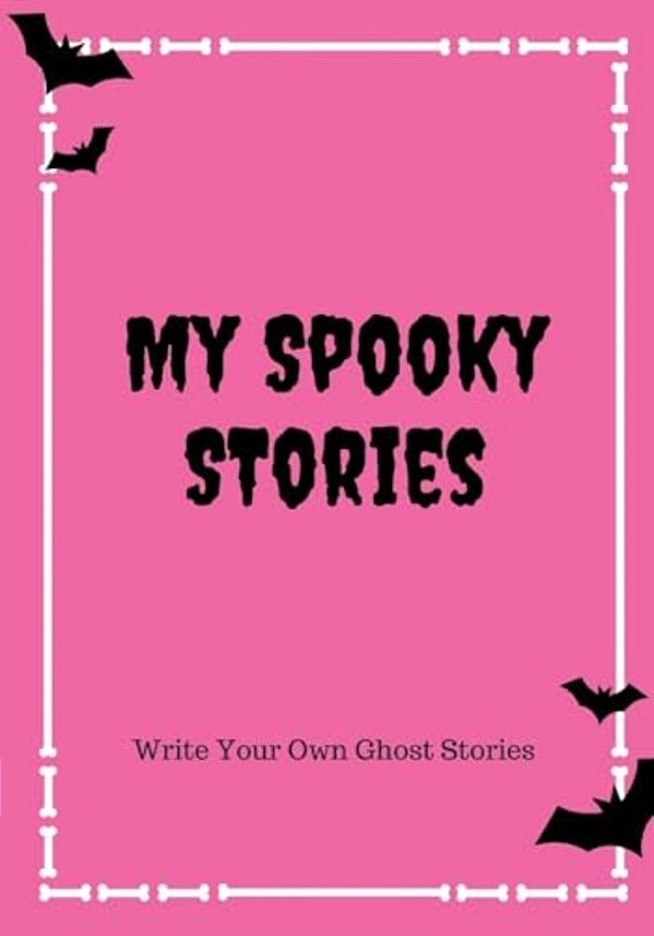 My Spooky Stories: Write Your Own Ghost Stories, 100 Pages, Hot Pink-..