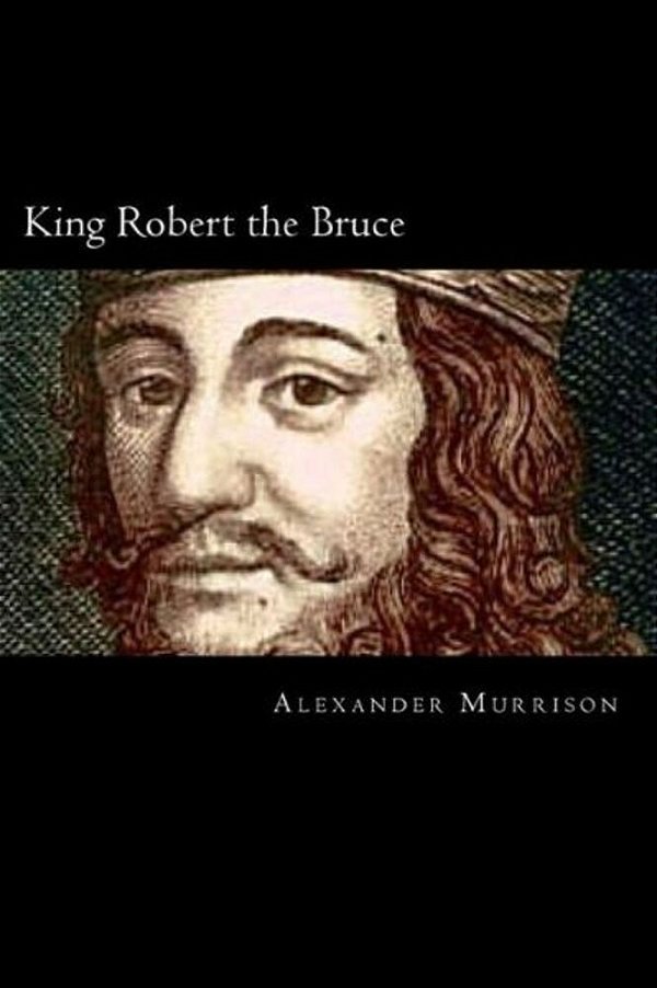 King Robert The Bruce-..