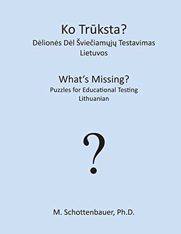 What's Missing? Puzzles For Educational Testing: Lithuanian-..