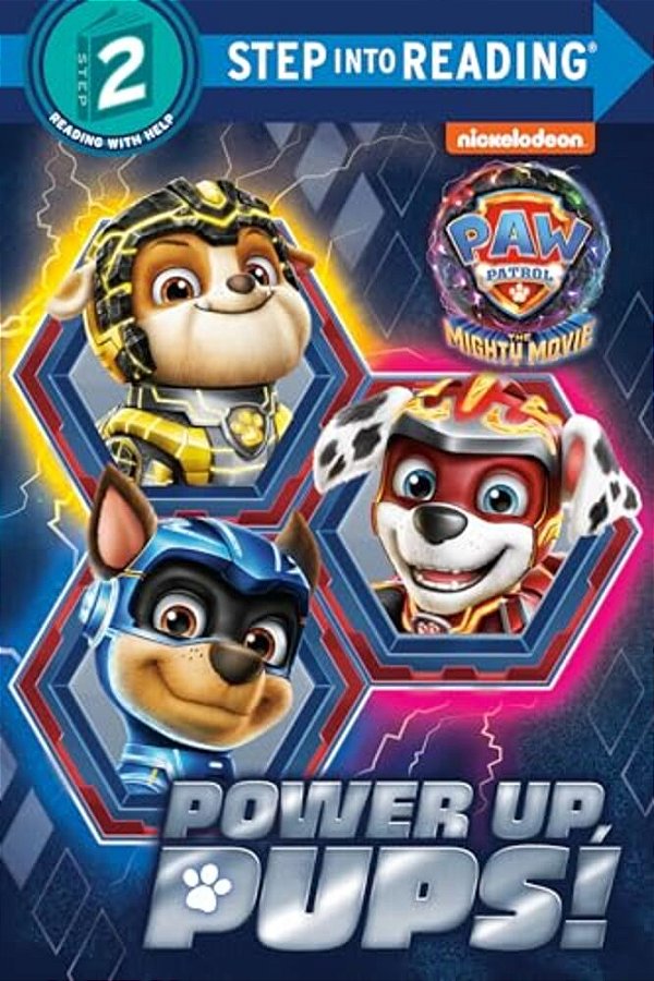 Power Up, Pups! (Paw Patrol: The Mighty Movie)-..