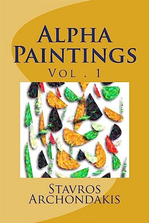 Alpha Paintings: Vol 1-..