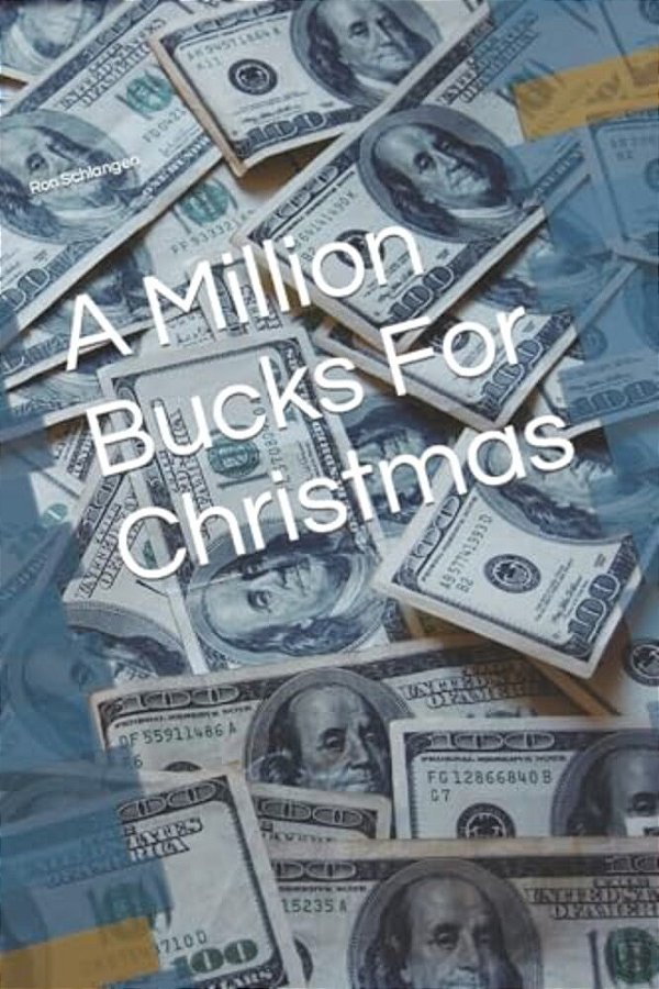 A Million Bucks For Christmas-..