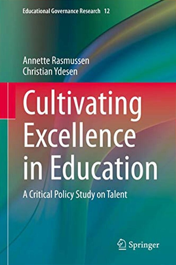 Cultivating Excellence In Education: A Critical Policy Study On Talent-..