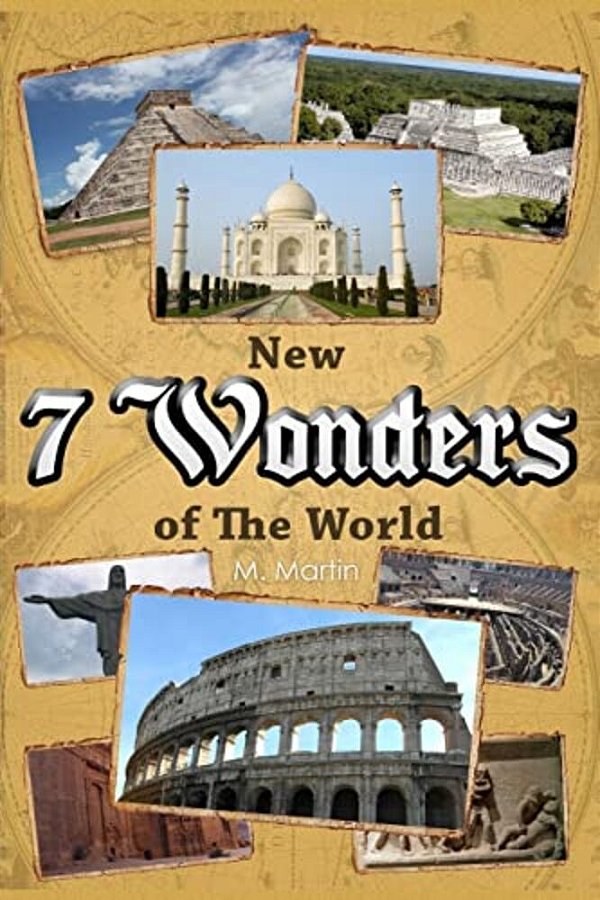 7 New Wonders Of The World-..