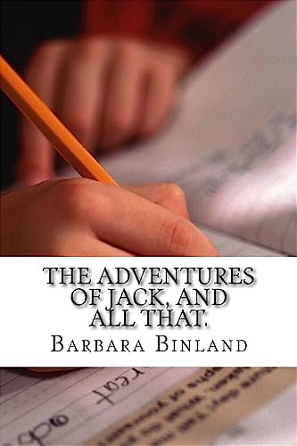 The Adventures Of Jack, And All That. -..
