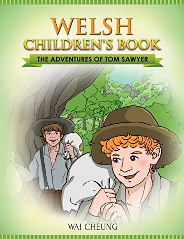 Welsh Children's Book: The Adventures Of Tom Sawyer-..