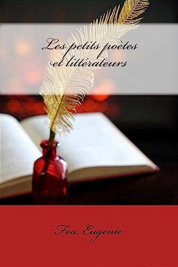 Les Petits Poètes Et Littérateurs-..