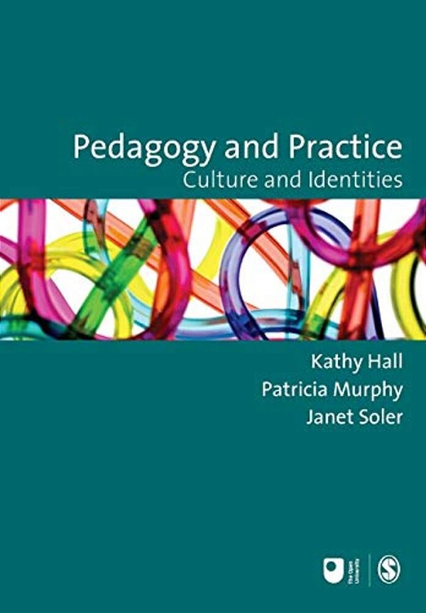Pedagogy And Practice: Culture And Identities-..